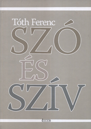T�th Ferenc - Sz� �s sz�v