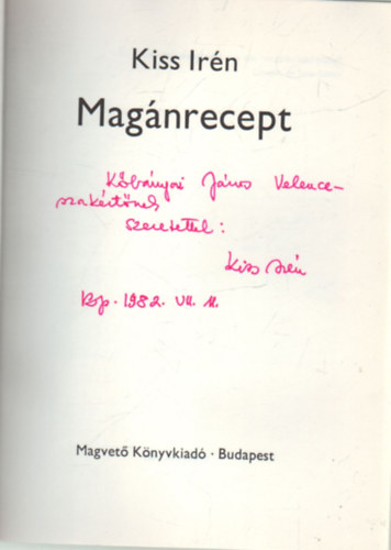 Kiss Irén - Magánrecept- dedikált