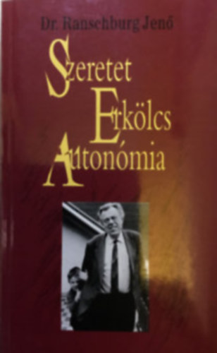 Dr. Ranschburg Jen - Szeretet,erklcs,autonmia