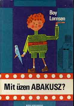 Boy Lornsen - Mit �zen Abakusz?