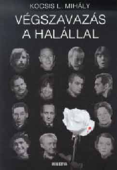 Kocsis L. Mihly - Vgszavazs a halllal