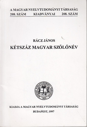 Rcz Jnos - Ktszz magyar szlnv