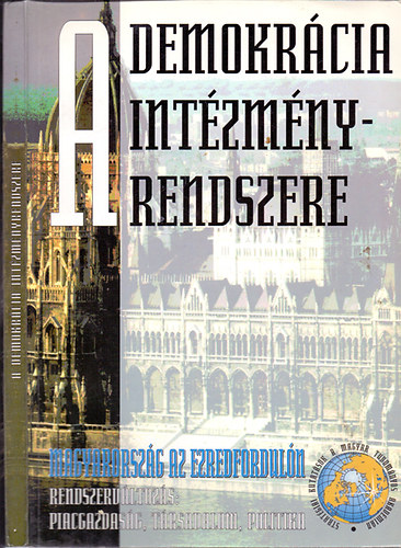 Glatz Ferenc (szerk.) - A demokrácia intézményrendszere