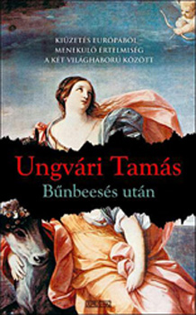 Ungv�ri Tam�s - B�nbees�s ut�n