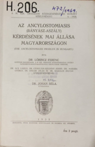 Dr. L�rincz Ferenc - Az ancylostomiasis (b�ny�sz-asz�ly) k�rd�s�nek mai �ll�sa Magyarorsz�gon