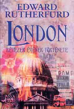 Edward Rutherfurd - London kétezer évének története