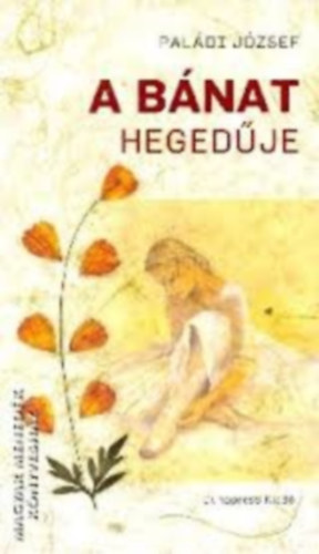 Paládi József - A bánat hegedűje