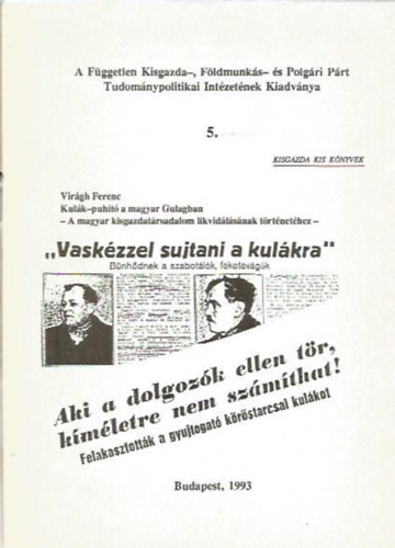Virgh Ferenc - Kulk-puht a magyar Gulagban - A magyar kisgazdatrsadalom likvidlsnak trtnethez