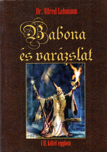 Dr. Alfred Lehmann - Babona �s var�zslat