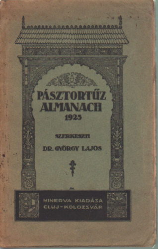 Dr. Gyrgy Lajos  (szerk.) - Psztortz almanach 1925