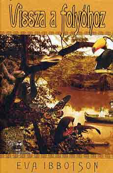 Eva Ibbotson - Vissza a foly�hoz