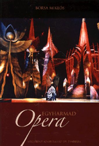 Borsa Mikls - Egyharmad opera