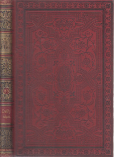 Jókai Mór - Erdélyi képek (Nemzeti kiadás 23. kötet)