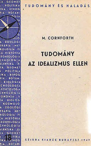 M. Cornforth - Tudomány az idealizmus ellen