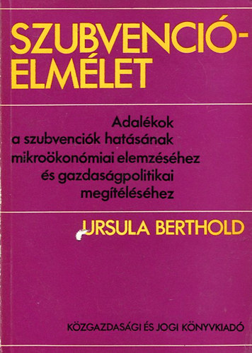 Ursula Berthold - Szubvencióelmélet