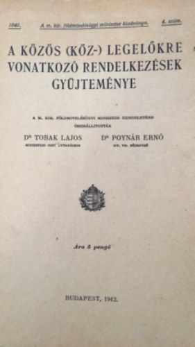 ismeretlen - A közös(köz) legelőkre vonatkozó rendelkezések gyüjteménye