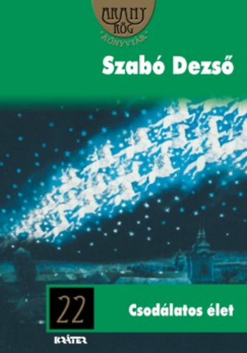 Szab Dezs - Csodlatos let