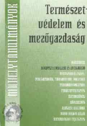 Kerekes Sndor \ (szerk.) - Termszetvdelem s mezgazdasg