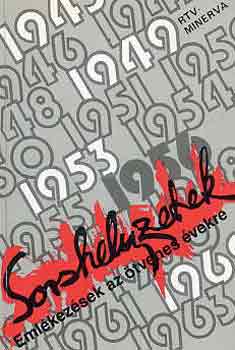 V�mos Gy�rgy  (szerk.) - Sorshelyzetek (eml�kez�sek az �tvenes �vekre)