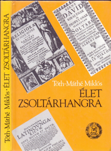 Tth-Mth Mikls - let zsoltrhangra - Regny Szenci Molnr Albertrl