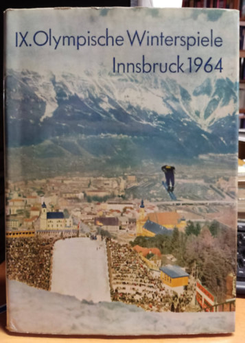 Sportverlag - IX. Olympische Winterspiele Innbruck 1964