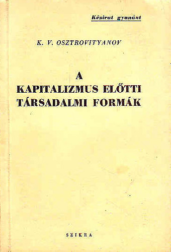 K.V. Osztrovityanov - A kapitalizmus eltti trsadalmi formk