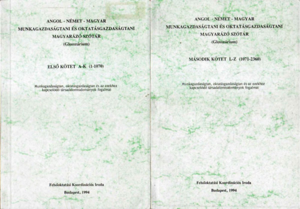 Angol-n�met-magyar munkagazdas�gtani �s oktat�sgazdas�gtani magyar�z� sz�t�r