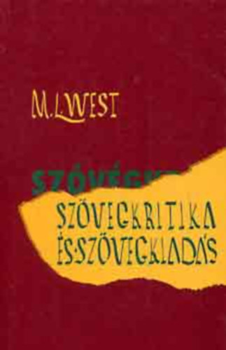 M.L. West - Szvegkritika s szvegkiads