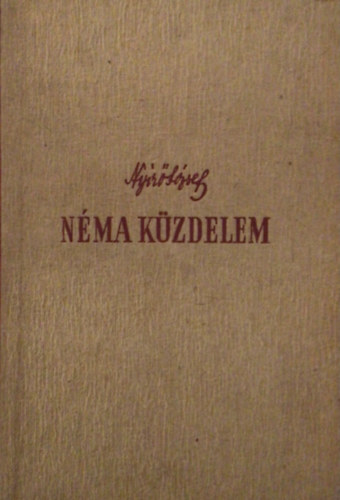 Ny�r� J�zsef - N�ma k�zdelem (Els� kiad�s)