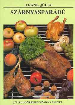 Frank Júlia - Szárnyasparádé
