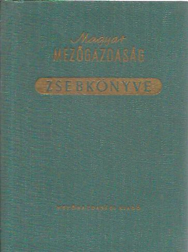 A magyar mez�gazdas�g zsebk�nyve