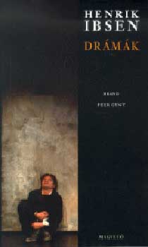 Henrik Ibsen - Drámák II.