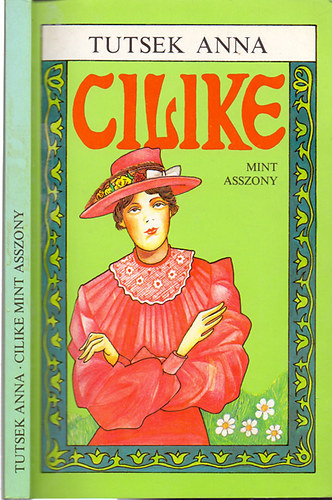 Graf.: Dunai Imre Tutsek Anna - Cilike mint asszony - Dunai Imre rajzaival
