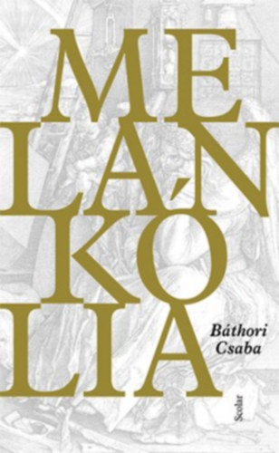 Bthori Csaba - Melanklia