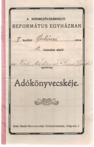 Magyarorszgi Reformtus Egyhz - A Hdmezvsrhelyi Reformtus Egyhzban zv. Hdi Mrtonn Samu Erzsbet Adknyvecskje