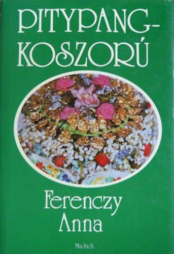 Ferenczy Anna - Pitypangkoszor�