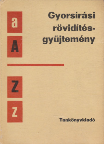 Barabási László - Gyorsírási rövidítésgyűjtemény