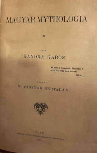 Kandra Kabos - Magyar Mythologia (I. kiads)