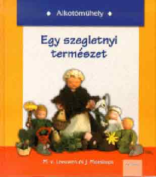 Leeuwen-Moeskops - Egy szegletnyi termszet