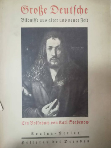 Karl Stabenow - Groe Deutsche bildniffe aus alter und neuer zeit