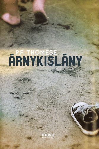 P.F. Thomése - Árnykislány