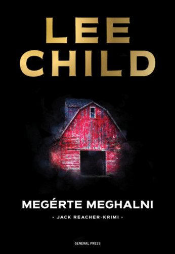 Lee Child - Meg�rte meghalni