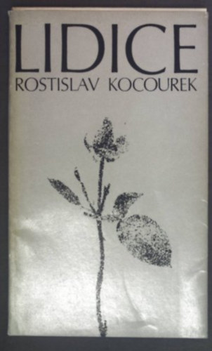 Rostislav Kocourek - Lidice