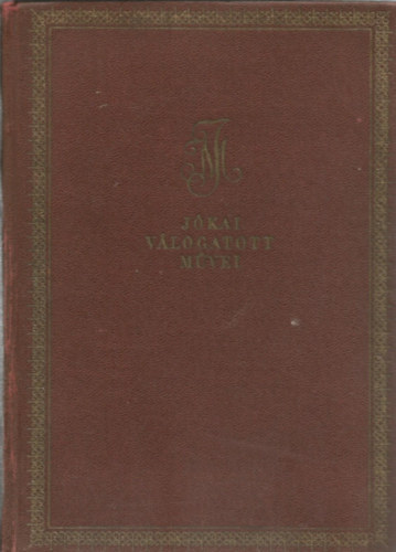 Jkai Mr - Jkai Mr vlogatott mvei - Kisregnyek 1. ktet