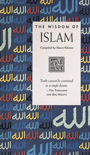 John O'Toole Nacer Khemir - The Wisdom of Islam