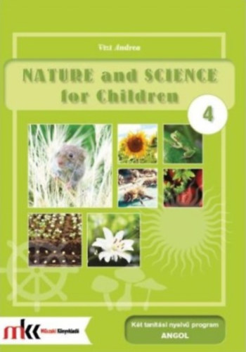 Vizi Andrea - Nature and Science for Children Class 4.