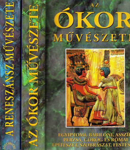 Az ókor művészete + A reneszánsz művészete (2 mű)- reprint