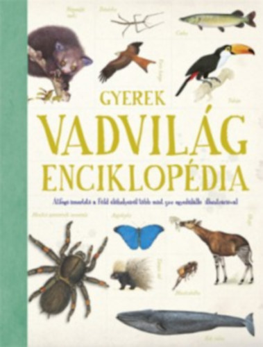 John Farndon - Gyerek Vadvilg-enciklopdia