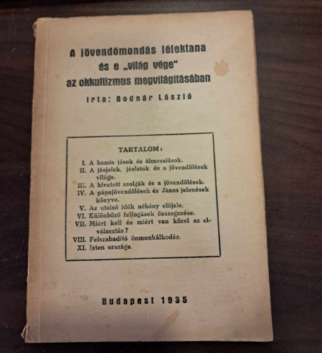 Dr. Bodnr Lszl - A jvendmonds llektana s e "vilg vge" az okkultizmus megvilgt