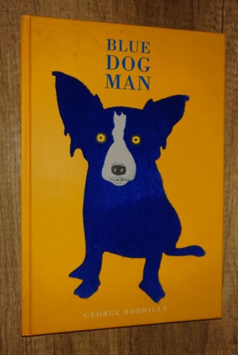 George Rodrigue - Blue Dog Man
